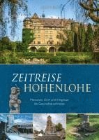 Ulrich Maier - Zeitreise Hohenlohe, Inbunden