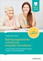 bokomslag Betreuungsberichte schnell und kompakt formulieren