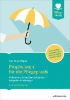 Prophylaxen für die Pflegepraxis 1