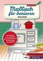 Monika Twachtmann - Malbuch für Senioren. Haushalt, Häftad
