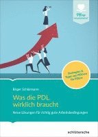 bokomslag Was die PDL wirklich braucht