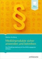 bokomslag Medizinprodukte sicher anwenden und betreiben