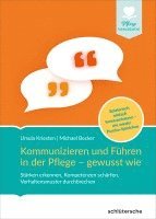 bokomslag Kommunizieren und Führen in der Pflege - gewusst wie