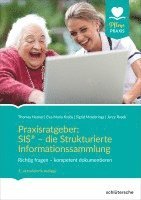 Thomas Hecker, Sigrid Molderings, Jerzy Rasek, Eva-Maria Krebs - Praxisratgeber: SIS® - die Strukturierte Informationssammlung, Häftad