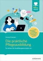 bokomslag Die praktische Pflegeausbildung