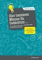 Marianne Sporbert - Hier trainieren Männer ihr Gedächtnis, Häftad