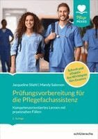 Jacqueline Stiehl, Mandy Salomon - Prüfungsvorbereitung für die Pflegefachassistenz, Häftad. Tillgänglighet: Lägg i varukorg