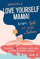 bokomslag Love yourself, Mama!