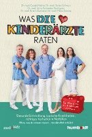 Gerald Hofner, Stefan Schwarz, Silvia Fernandez Rodriguez, Kristin Zwenzner, Maria Zeising - Was DIE KINDERÄRZTE raten, Häftad
