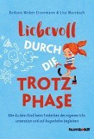 bokomslag Liebevoll durch die Trotzphase