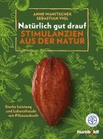 Natürlich gut drauf - Stimulanzien aus der Natur 1