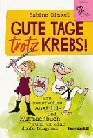 Gute Tage trotz Krebs! 1