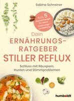 Sabine Schreiner - Dein Ernährungsratgeber Stiller Reflux, Häftad