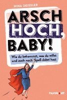 Arsch hoch, Baby! 1