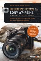 bokomslag Bessere Fotos mit der SONY a7-Reihe