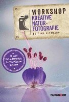 bokomslag Workshop Kreative Naturfotografie