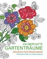 bokomslag Malbuch für Erwachsene: Zauberhafte Gartenträume