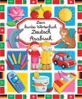 Dein buntes Wörterbuch: Deutsch-Arabisch 1