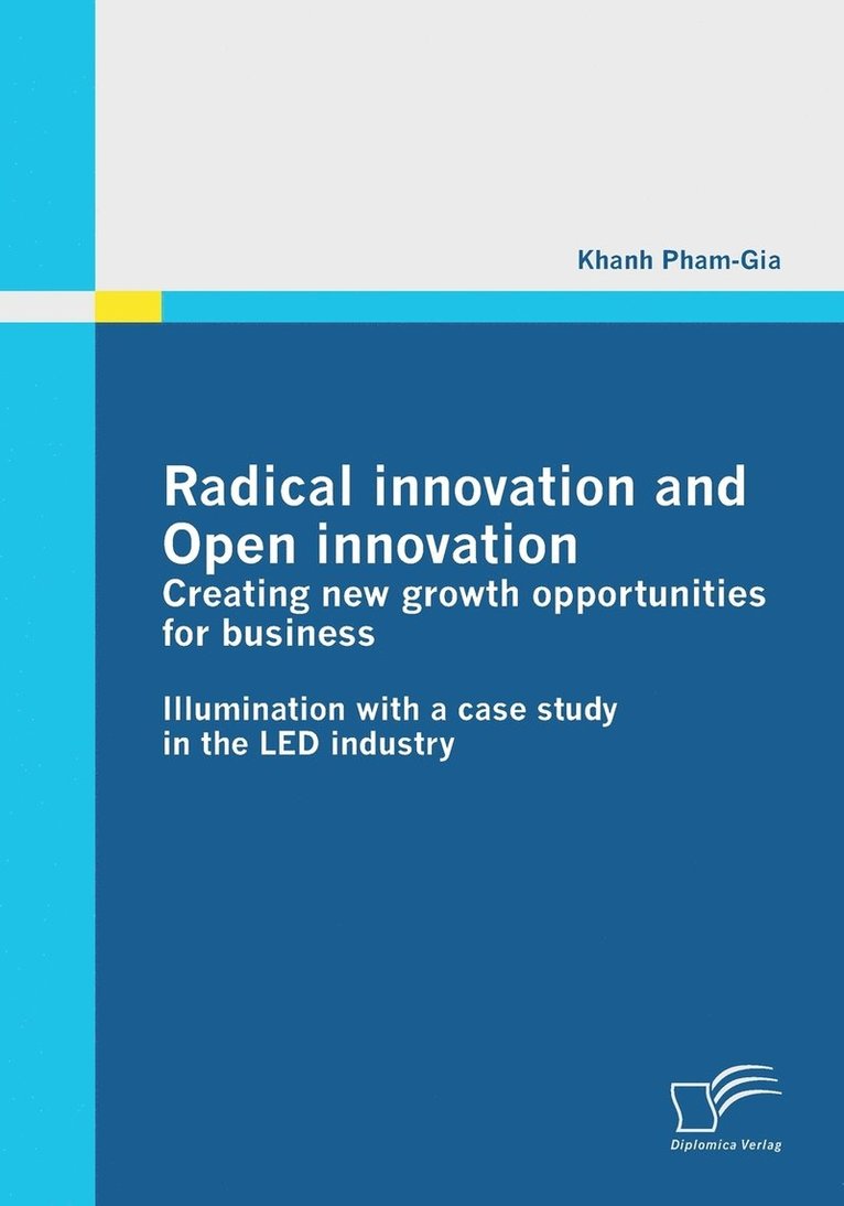 Radical innovation and Open innovation 1