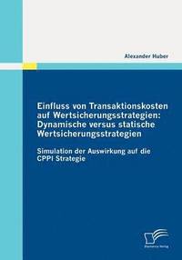 bokomslag Einfluss von Transaktionskosten auf Wertsicherungsstrategien