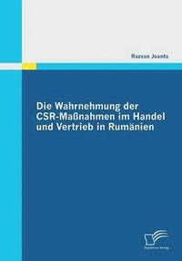 bokomslag Wahrnehmung der CSR-Maßnahmen im Handel und Vertrieb in Rumänien