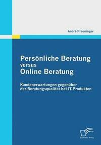 bokomslag Persnliche Beratung versus Online Beratung