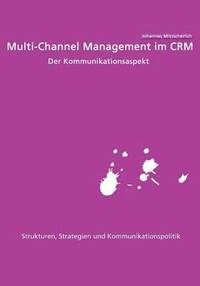 bokomslag Multi-Channel Management im CRM