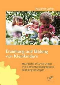 bokomslag Erziehung und Bildung von Kleinkindern