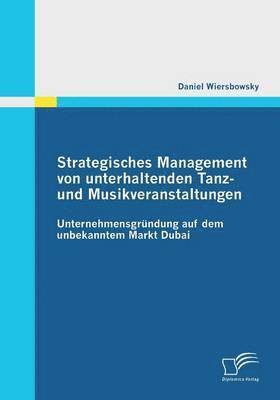 bokomslag Strategisches Management von unterhaltenden Tanz- und Musikveranstaltungen