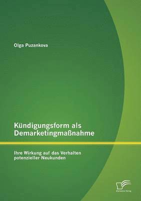 Kndigungsform als Demarketingmanahme 1