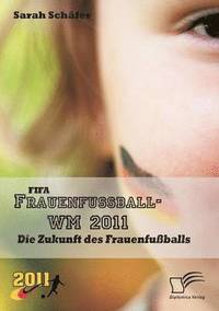 bokomslag FIFA Frauenfuball-WM 2011