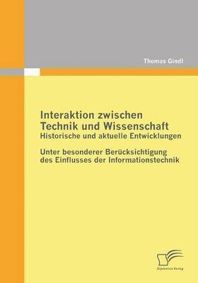 Interaktion zwischen Technik und Wissenschaft 1