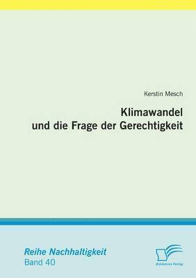 bokomslag Klimawandel und die Frage der Gerechtigkeit