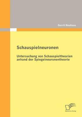 Gerrit Neuhaus - Schauspielneuronen, Häftad