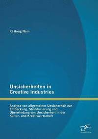 bokomslag Unsicherheiten in Creative Industries