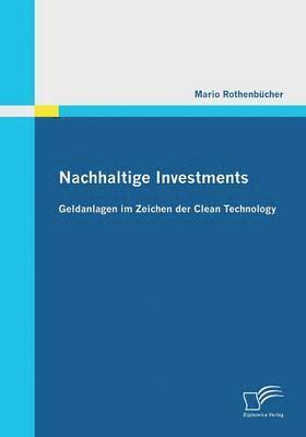 Mario Rothenbücher - Nachhaltige Investments, Häftad
