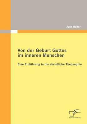 bokomslag Von der Geburt Gottes im inneren Menschen