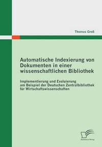 bokomslag Automatische Indexierung von Dokumenten in einer wissenschaftlichen Bibliothek