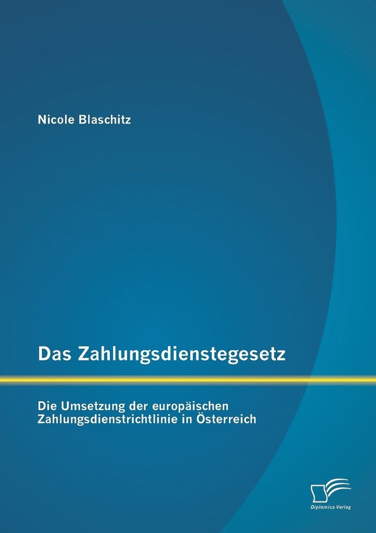 Nicole Blaschitz - Zahlungsdienstegesetz, Häftad