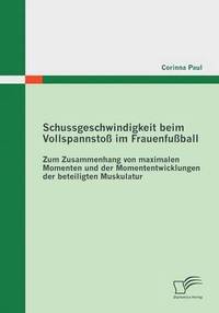 bokomslag Schussgeschwindigkeit beim Vollspannsto im Frauenfuball