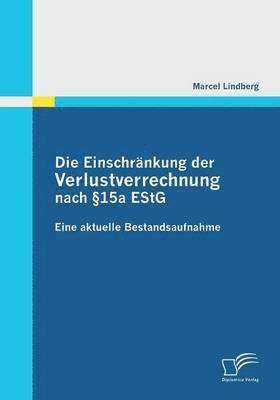 bokomslag Einschränkung der Verlustverrechnung nach §15a EStG