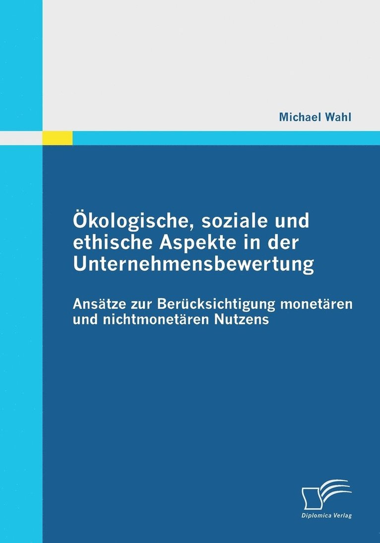 Michael Wahl - Ökologische, soziale und ethische Aspekte in der Unternehmensbewertung, Häftad