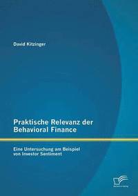 bokomslag Praktische Relevanz Der Behavioral Finance