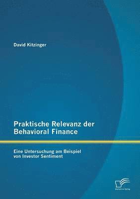 bokomslag Praktische Relevanz Der Behavioral Finance