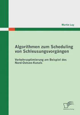 bokomslag Algorithmen zum Scheduling von Schleusungsvorgngen