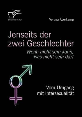 Jenseits der zwei Geschlechter 1