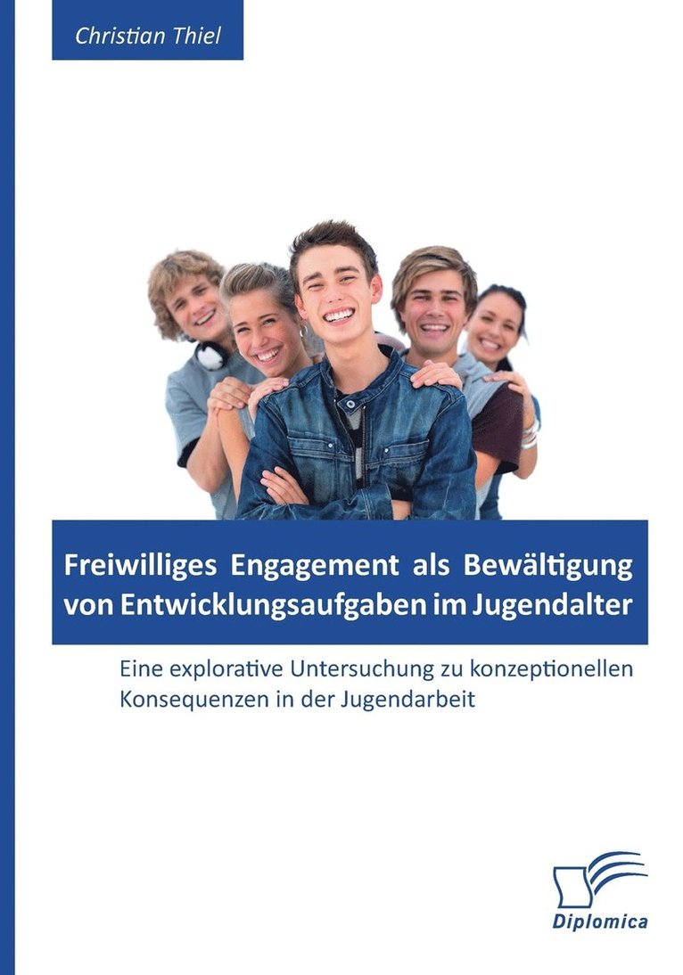 Freiwilliges Engagement als Bewältigung von Entwicklungsaufgaben im Jugendalter