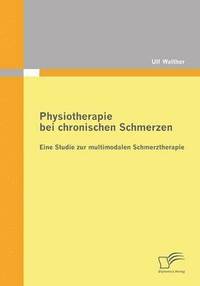 bokomslag Physiotherapie bei chronischen Schmerzen