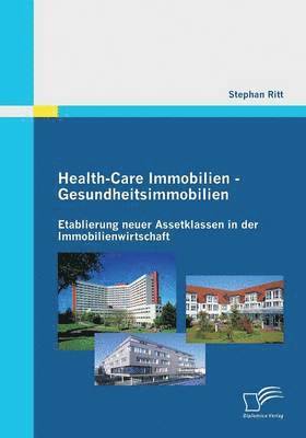 bokomslag Health-Care Immobilien - Gesundheitsimmobilien