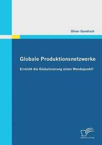 bokomslag Globale Produktionsnetzwerke